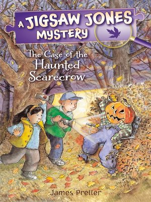 cover image of The Case of the Haunted Scarecrow